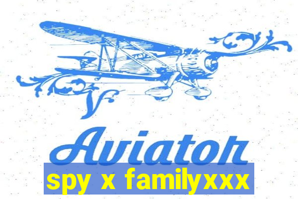 spy x familyxxx